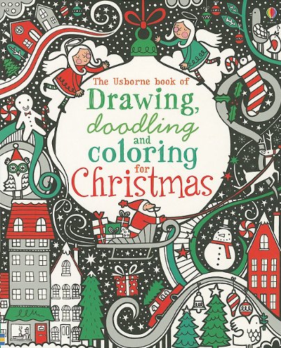9780794529185: The Usborne Book of Drawing, Doodling and Coloring for Christmas