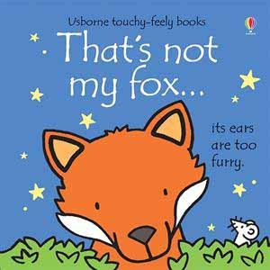 Imagen de archivo de That's Not My Fox .(Usborne Touchy-Feely Books) a la venta por SecondSale