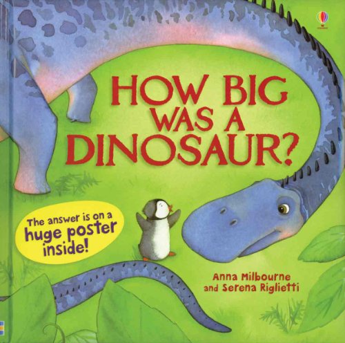 Imagen de archivo de How Big Was a Dinosaur? (Picture Books) a la venta por Half Price Books Inc.