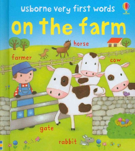 Beispielbild fr Very First Words on the Farm zum Verkauf von Idaho Youth Ranch Books