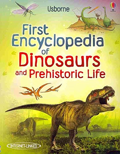9780794530471: First Encyclopedia of Dinosaurs and Prehistoric Life