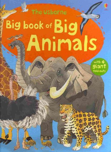 Stock image for The Usborne Big Book of Big Animals for sale by ZBK Books