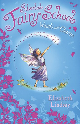 Beispielbild fr Wands and Charms (Silverlake Fairy School) zum Verkauf von Wonder Book