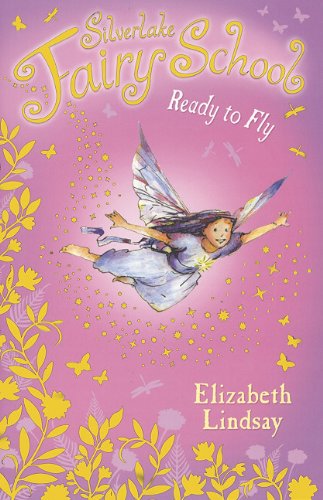 Beispielbild fr Ready to Fly (Silverlake Fairy School) zum Verkauf von Wonder Book