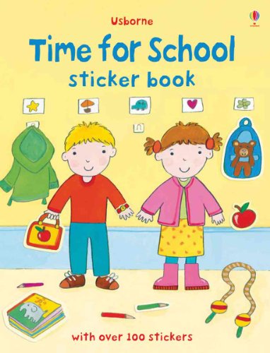 Stock image for Time for School Sticker Book (First Sticker Books) for sale by Ergodebooks