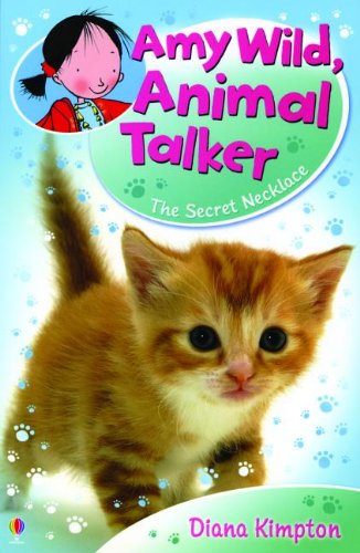 Stock image for Amy Wild, Animal Talker: The Secret Necklace for sale by Jenson Books Inc