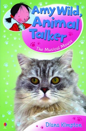 Imagen de archivo de Amy Wild, Animal Talker: The Musical Mouse a la venta por Wonder Book