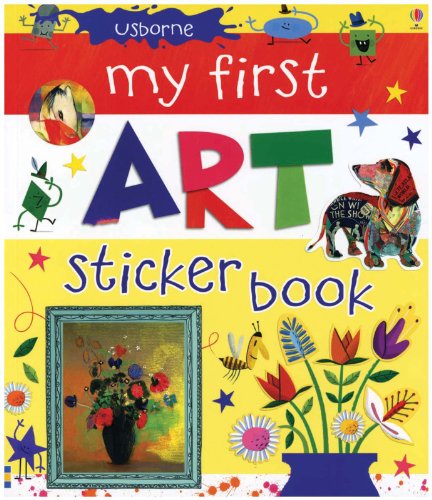 Stock image for My First Art Sticker Book for sale by More Than Words