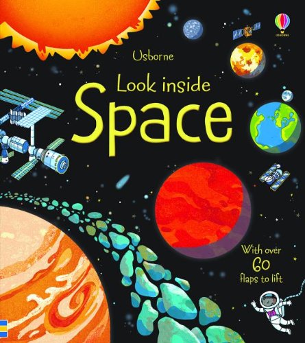 Look Inside Space (Look Inside (Usborne)) (9780794532826) by Benedetta Giaufret Enrica Rusina Rob Lloyd Jones