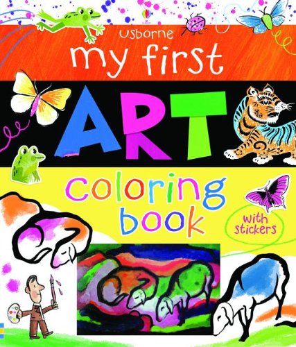 Beispielbild fr My First Art Coloring Book (My First Art Books) zum Verkauf von Better World Books