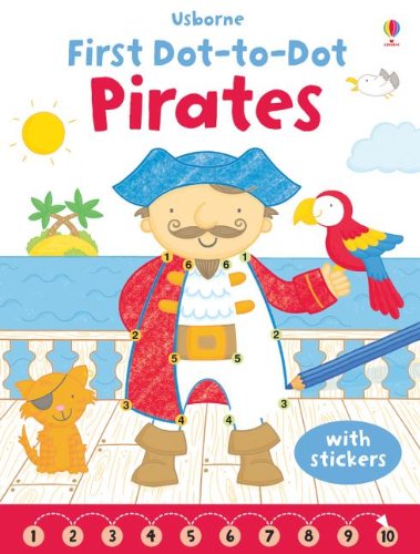 Beispielbild fr First Dot-To-Dot Pirates zum Verkauf von -OnTimeBooks-