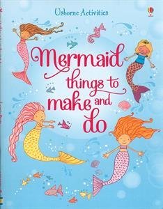 Imagen de archivo de Mermaid things to make and do a la venta por Better World Books