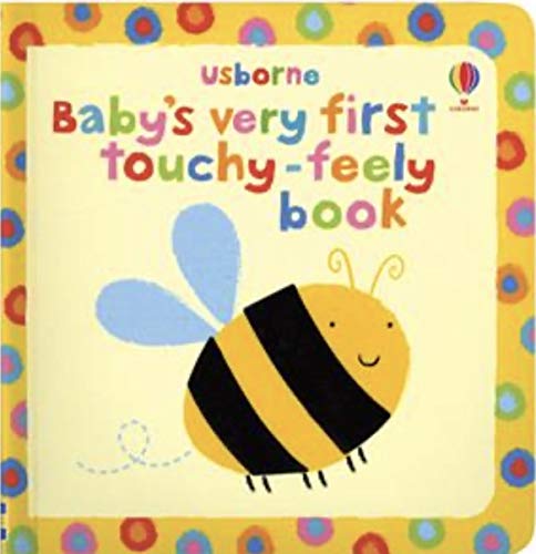 Beispielbild fr Baby's Very First Touchy-Feely book zum Verkauf von Better World Books