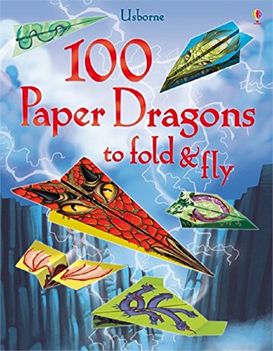 Stock image for 100 Paper Dragons to Fold and Fly for sale by SecondSale