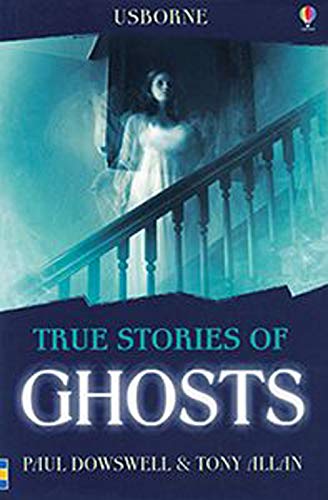 Imagen de archivo de True Stories of Ghosts a la venta por Eighth Day Books, LLC