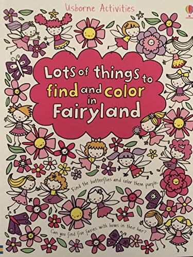 Beispielbild fr Lots of things to find and color in Fairyland zum Verkauf von Better World Books