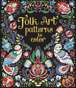 Beispielbild fr Folk Art Patterns to Color zum Verkauf von HPB-Diamond