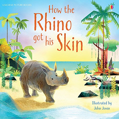 9780794540067: How the Rhino Got His Skin