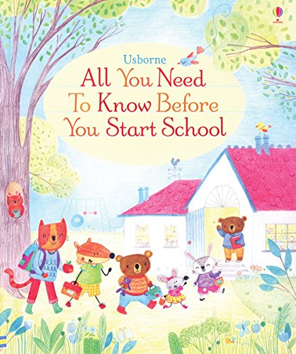 Imagen de archivo de All You Need to Know Before You Start School a la venta por Reliant Bookstore
