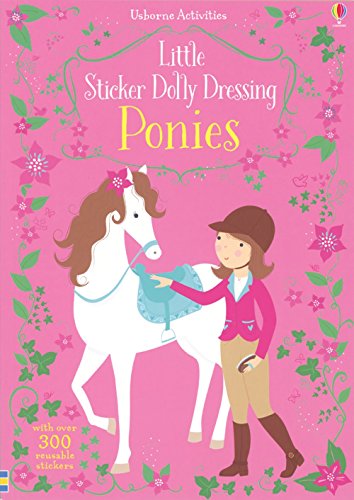 Stock image for Little Sticker Dolly Dressing Ponies for sale by Bookmonger.Ltd