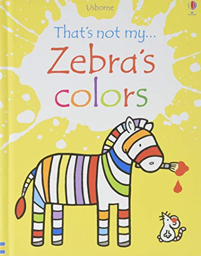 Beispielbild fr That's Not My Zebra's Colors zum Verkauf von Wonder Book