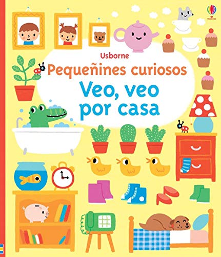 Stock image for Pequeñines Curiosos Veo, veo por casa (Very 1st Bk Things to Spot at Home) for sale by ThriftBooks-Dallas