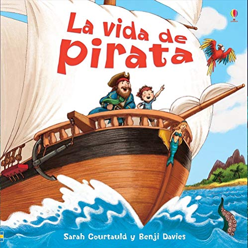 Stock image for La vida de pirata (On a Pirate Ship) for sale by SecondSale