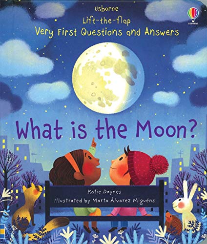 Imagen de archivo de Lift-the-Flap Very First Questions and Answers What is the Moon? a la venta por Gulf Coast Books