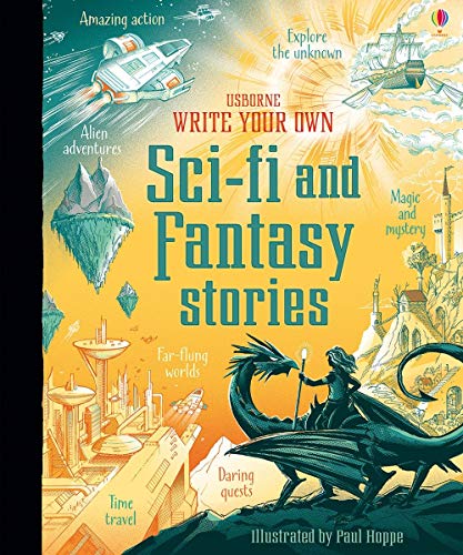 Beispielbild fr Write Your Own Sci-Fi and Fantasy Stories zum Verkauf von Goodwill Books