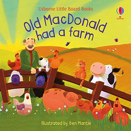 Beispielbild fr Usborne Little Board Books : Old MacDonald Had A Farm zum Verkauf von gwdetroit