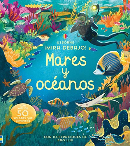 Imagen de archivo de Mira debajo! Mares y ocanos (Look Inside Seas and Oceans) a la venta por Books Unplugged