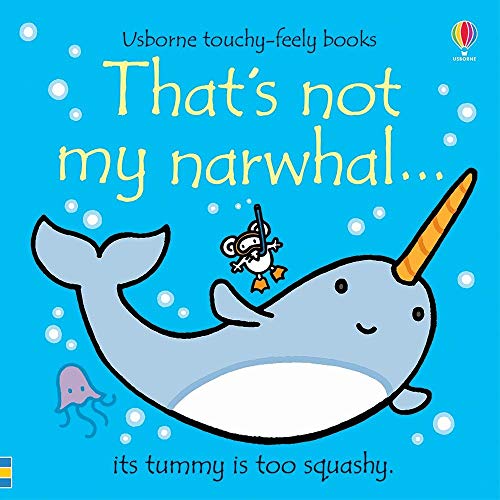 Imagen de archivo de That's Not My Narwhal. a la venta por Reliant Bookstore