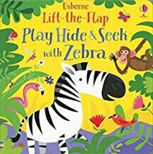 Beispielbild fr Lift-The-Flap Play Hide & Seek with Zebra zum Verkauf von Wonder Book
