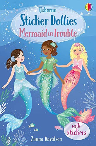Beispielbild fr Mermaid in Trouble (Sticker Dollies Book 3) zum Verkauf von Better World Books
