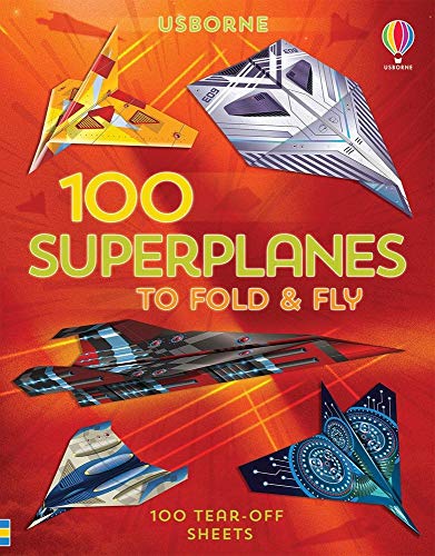 9780794551322: 100 Superplanes to Fold & Fly