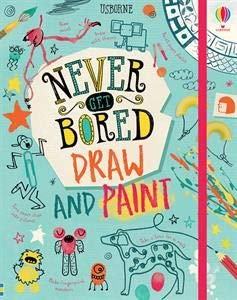 Beispielbild fr Never Get Bored Draw and Paint zum Verkauf von Better World Books