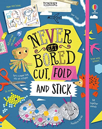 Imagen de archivo de Never Get Bored Cut, Fold and Stick a la venta por Half Price Books Inc.