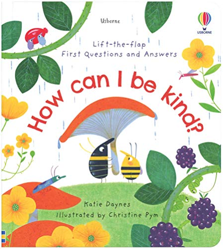 Imagen de archivo de Lift-the-Flap First Questions and Answers: How Can I Be Kind? a la venta por Goodwill of Colorado