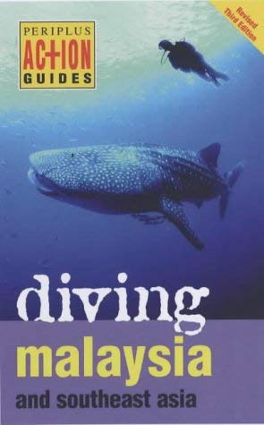 9780794601324: Diving Malaysia: And Southeast Asia (Periplus Action Guides) [Idioma Ingls]