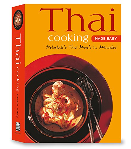 Beispielbild fr Thai Cooking Made Easy: Delectable Thai Meals in Minutes [Thai Cookbook, Over 60 Recipes] (Learn To Cook Series) zum Verkauf von SecondSale