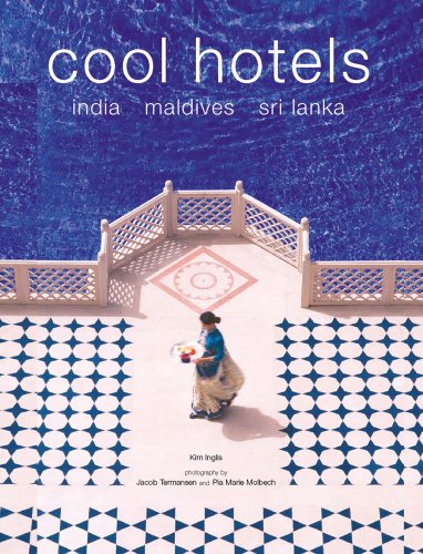 Stock image for Cool Hotels: India, Maldives, Sri Lanka for sale by ThriftBooks-Atlanta