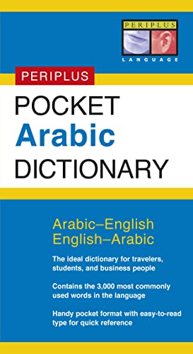 Imagen de archivo de Pocket Arabic Dictionary: Arabic-English English-Arabic (Periplus Pocket Dictionaries) a la venta por Dream Books Co.