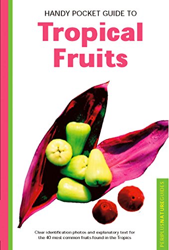 Stock image for Handy Pocket Guide to Tropical Fruits for sale by Open Books
