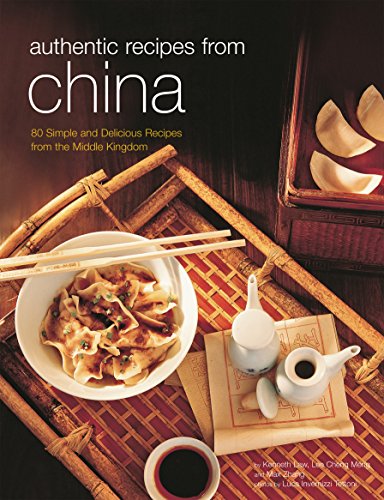 Beispielbild fr Authentic Recipes from China (Authentic Recipes Series) zum Verkauf von Wonder Book