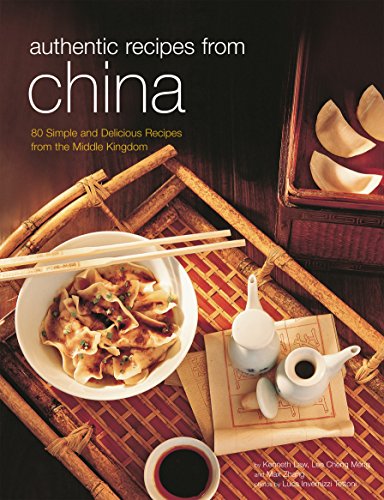 Imagen de archivo de Authentic Recipes from China (Authentic Recipes Series) a la venta por Wonder Book