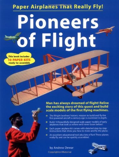 Beispielbild fr Pioneers of Flight: Paper Airplanes That Really Fly! zum Verkauf von Zoom Books Company