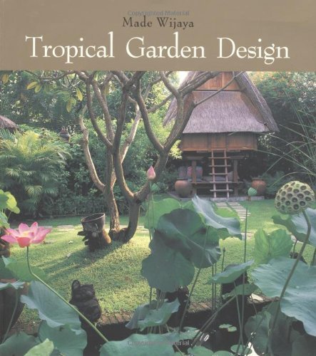 Beispielbild fr Tropical Garden Design zum Verkauf von HPB Inc.