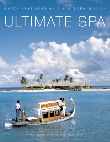 Beispielbild fr Ultimate Spa : Asia's Best Spas and Spa Treatments zum Verkauf von Better World Books: West