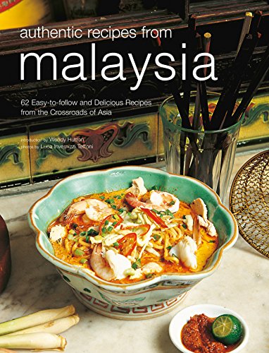 Beispielbild fr Authentic Recipes from Malaysia (Authentic Recipes Series) zum Verkauf von Books From California