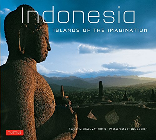 Stock image for Indonesia: Islands of the Imagination for sale by ThriftBooks-Dallas